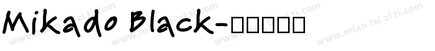 Mikado Black字体转换